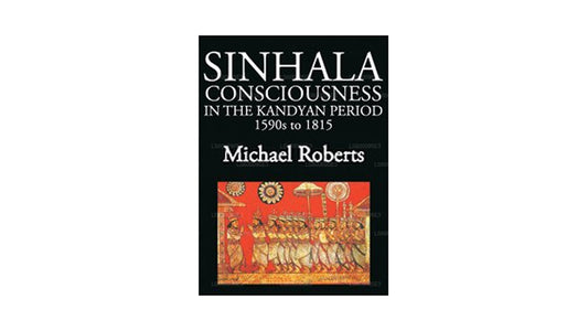 1590年代から1815年のカンディアン時代のシンハラ人意識