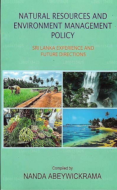 天然資源と環境管理方針（スリランカの経験と今後の方向性） 