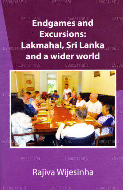 終盤と小旅行: ラクマハル、スリランカ、そしてより広い世界