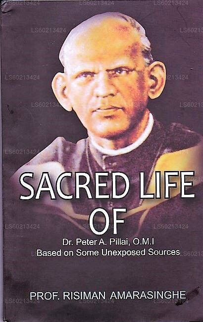 いくつかの未公開の情報源に基づくOMIのピーター・A・ピライ博士の神聖な生涯