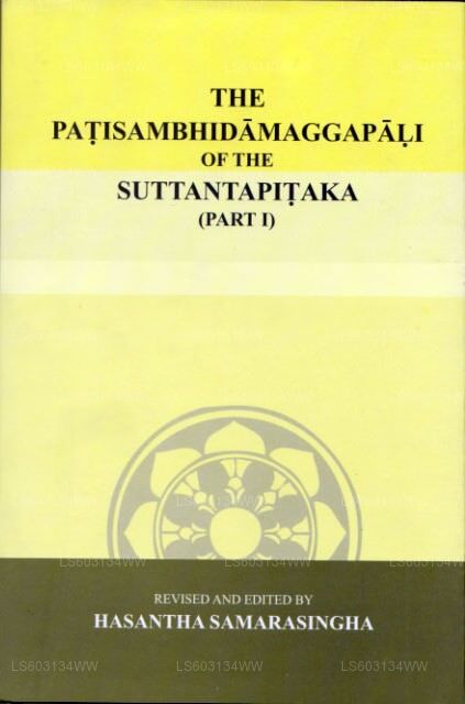 『スッタンタピタカ』のパティサンビダマガパリ (パート I)